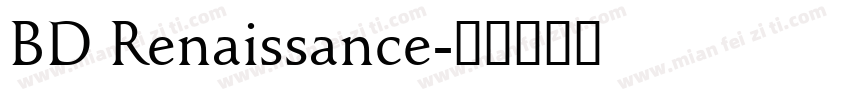 BD Renaissance字体转换